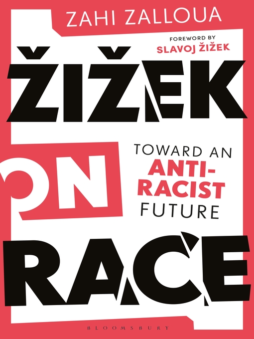 Title details for Žižek on Race by Zahi Zalloua - Available